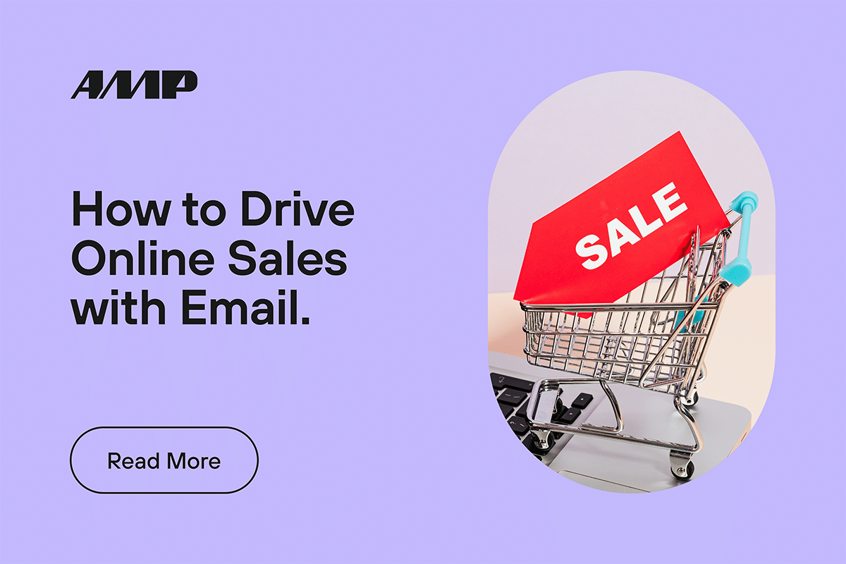 How to drive online sales with email marketing? AMP