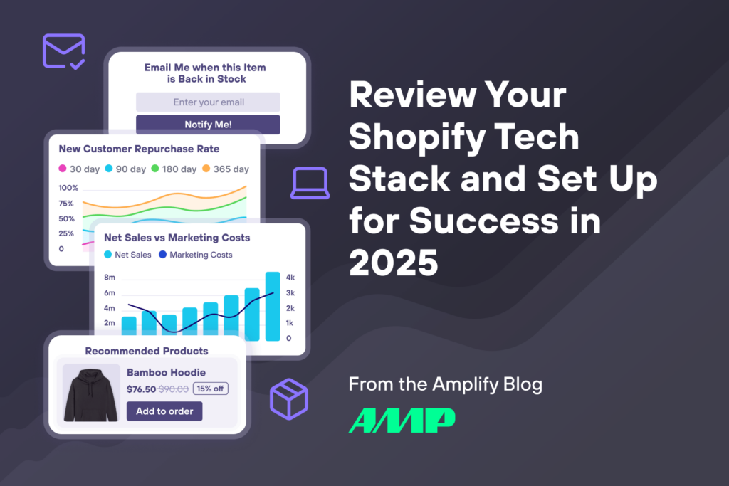 Review Your Shopify Tech Stack and Set Up for Success in 2025