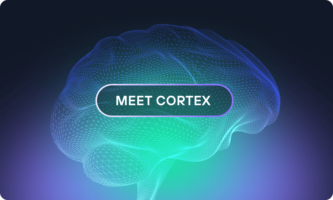 Meet Cortex